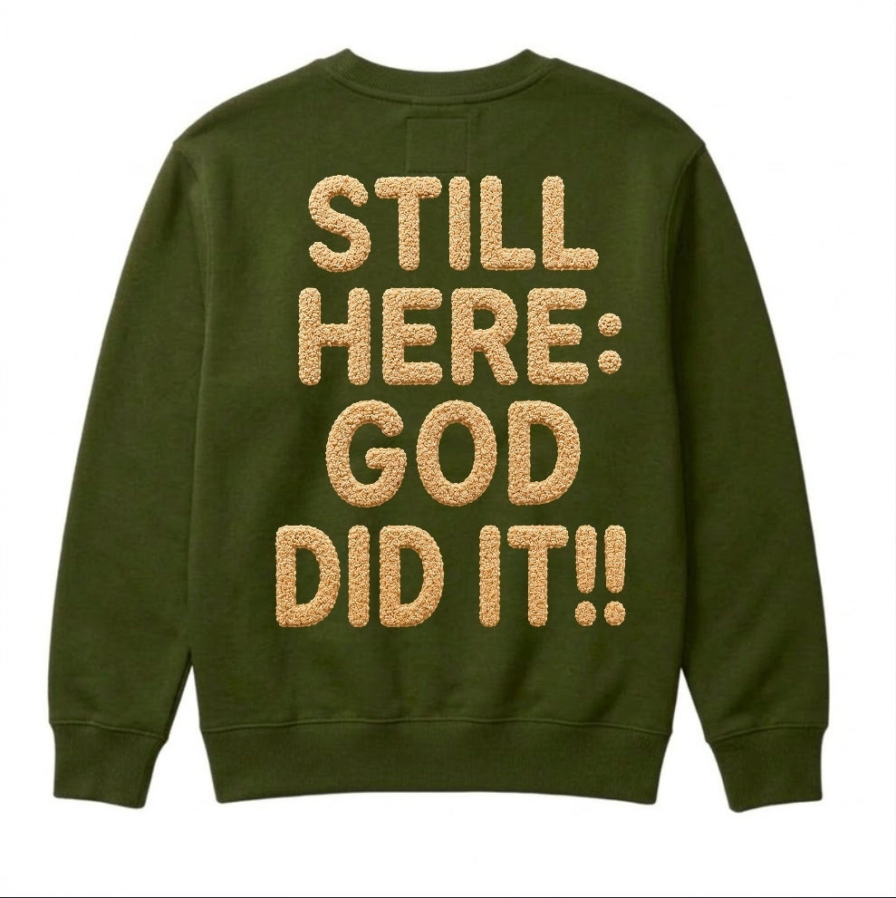 Still Here: God Did It Crew