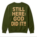 Still Here: God Did It Crew