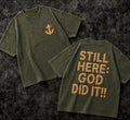 STILL HERE: GOD DID IT - Olive Acid Wash Tee with Anchor Chest Logo